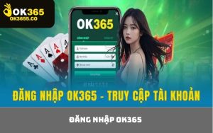 Đăng Nhập OK365