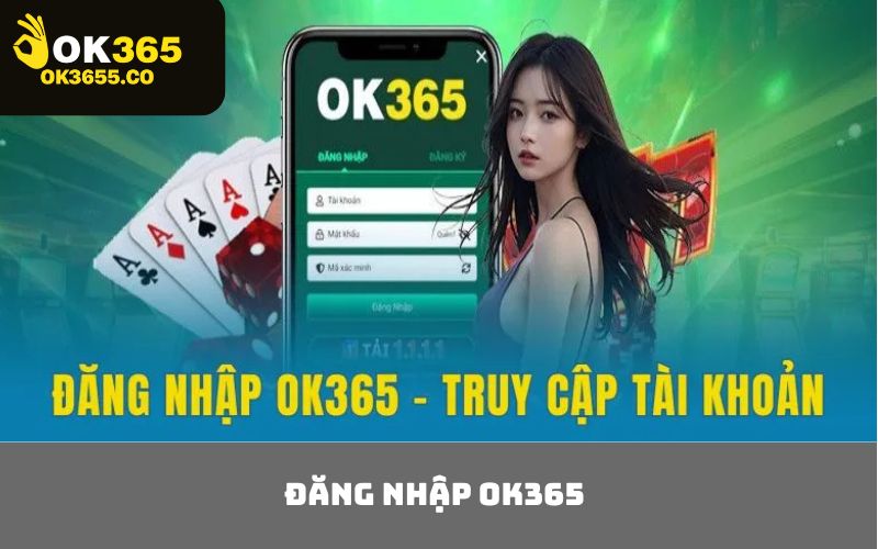 Đăng Nhập OK365