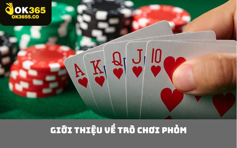 Giới Thiệu Về Trò Chơi Phỏm