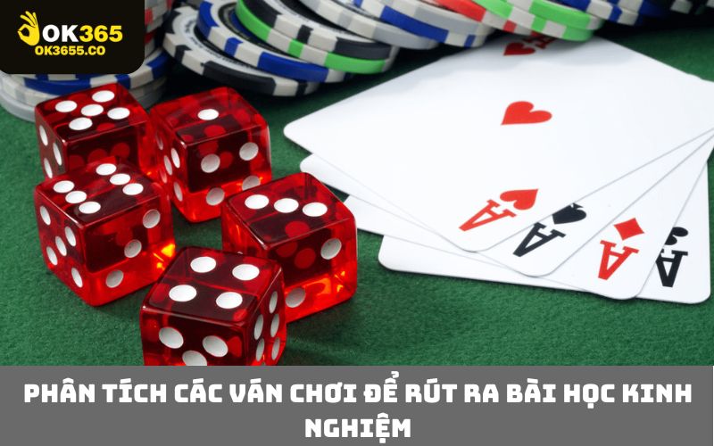 Phân tích các ván chơi để rút ra bài học kinh nghiệm