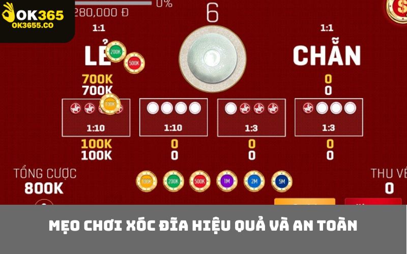 Mẹo Chơi Xóc Đĩa Hiệu Quả Và An Toàn