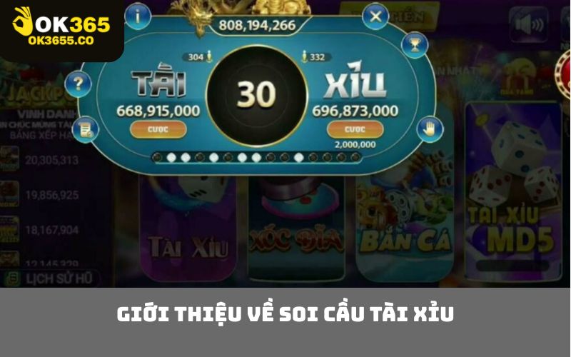 Giới Thiệu Về Soi Cầu Tài Xỉu