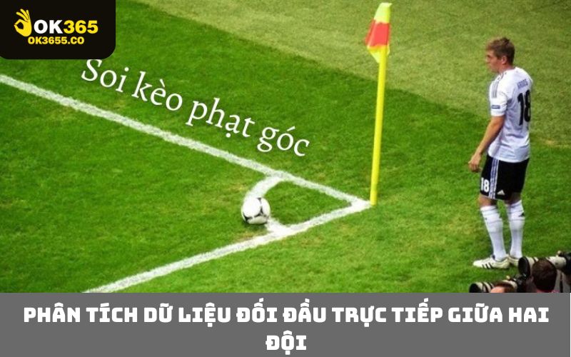 Phân tích dữ liệu đối đầu trực tiếp giữa hai đội