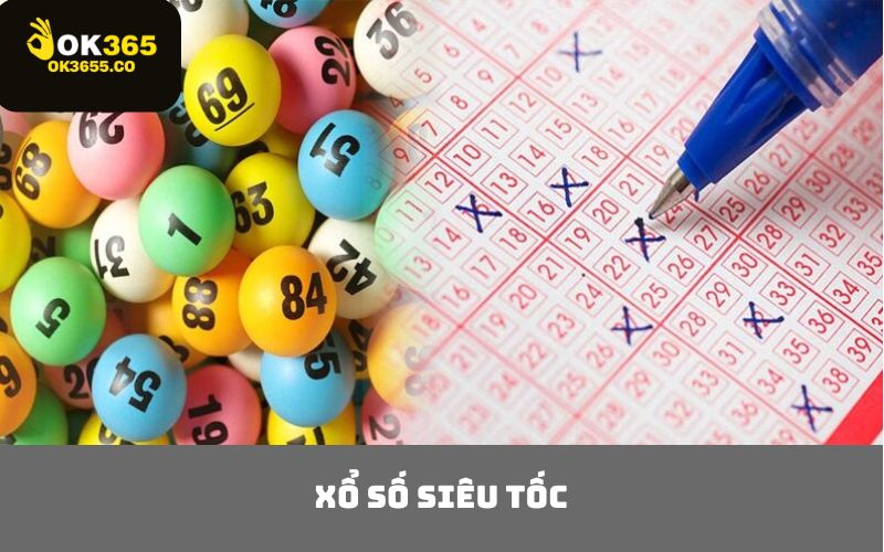 Xổ số siêu tốc