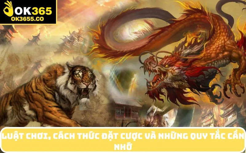 Luật Chơi, Cách Thức Đặt Cược Và Những Quy Tắc Cần Nhớ