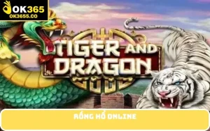 Rồng hổ online