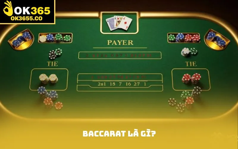 Baccarat là gì?