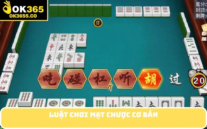 Luật chơi mạt chược cơ bản