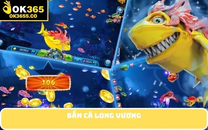 Bắn cá Long Vương