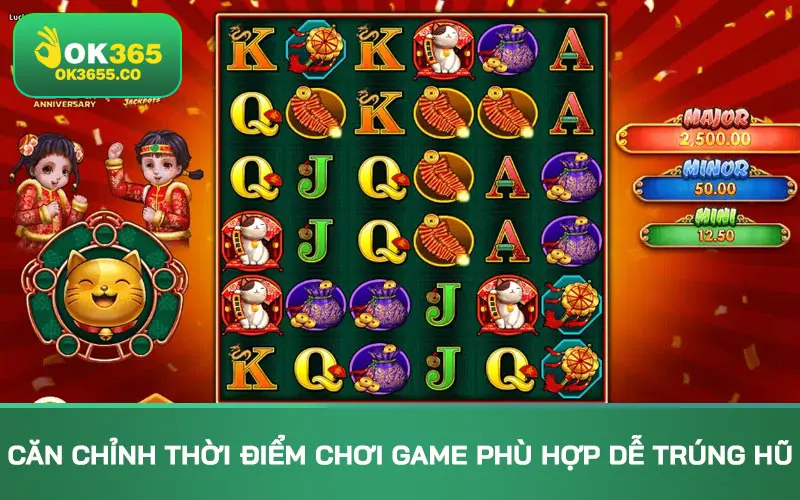 Căn chỉnh thời điểm chơi game phù hợp dễ trúng hũ