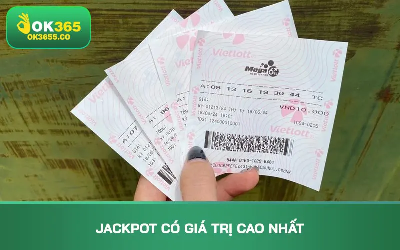 Jackpot có giá trị cao nhất