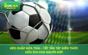 kèo chấp nửa trái