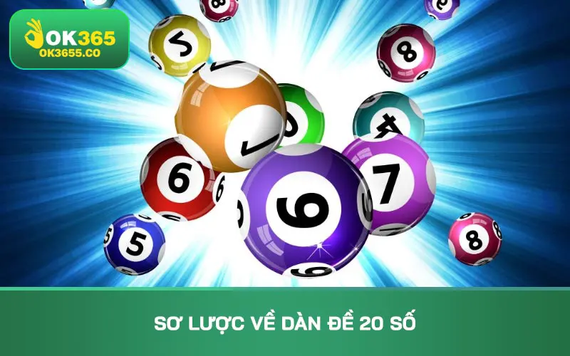 Sơ lược về dàn đề 20 số