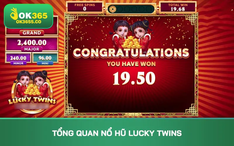Tổng quan nổ hũ Lucky Twins