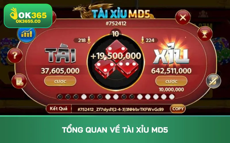Tổng quan về Tài xỉu MD5