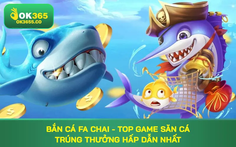bắn cá fa chai