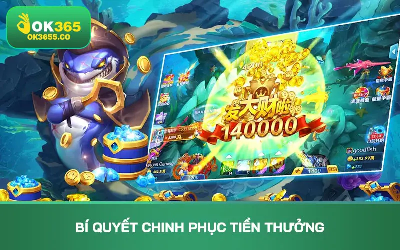 Bí quyết chinh phục tiền thưởng